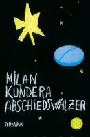 Abschiedswalzer Kundera Milan
