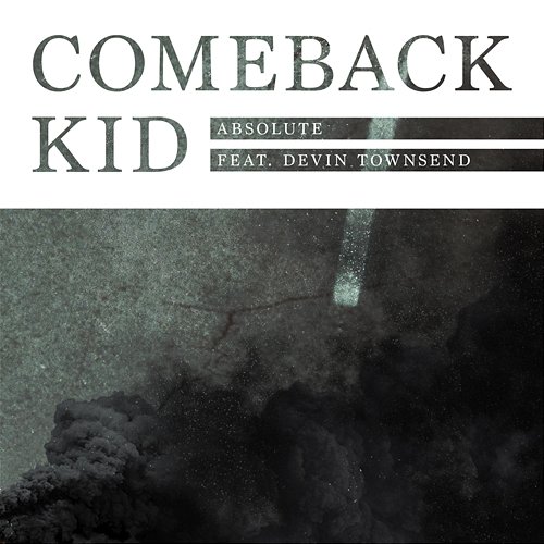 Absolute Comeback Kid feat. Devin townsend