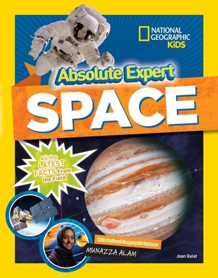 Absolute Expert: Space: All the Latest Facts from the Field Opracowanie zbiorowe