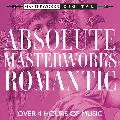 Absolute Masterworks - Romantic Various Artists