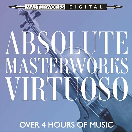 Absolute Masterworks - Virtuoso Various Artists