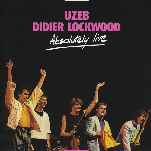 Absolutely Live Didier Lockwood, Uzeb