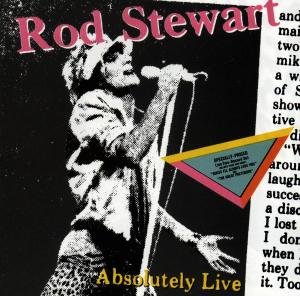 ABSOLUTELY LIVE Stewart Rod