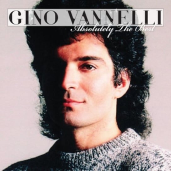Absolutely the Best Gino Vannelli