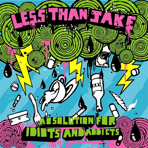 Absolution For Idiots And Addicts Less Than Jake