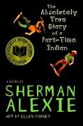 Absolutlely True Diary of a Part-Time Indian Alexie Sherman