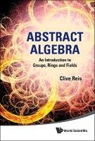 Abstract Algebra Reis Clive