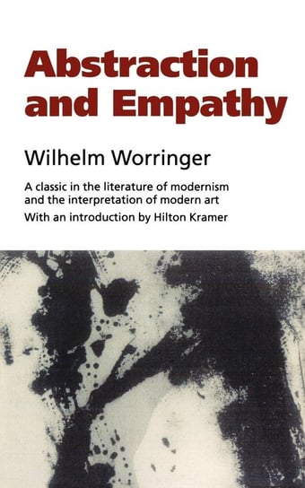 Abstraction and Empathy Worringer Wilhelm