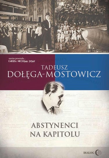 Abstynenci na Kapitolu Dołęga-Mostowicz Tadeusz