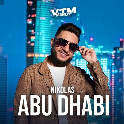Abu Dhabi Manele VTM, Nikolas
