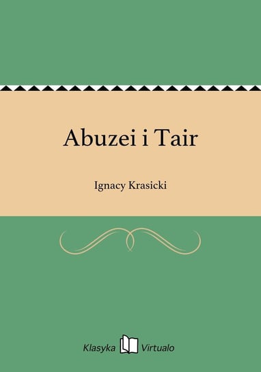 Abuzei i Tair Krasicki Ignacy