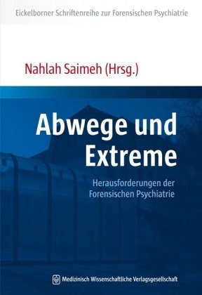 Abwege und Extreme Mwv Medizinisch Wiss. Ver, Mwv Medizinisch Wissenschaftliche Verlagsgesellschaft Mbh&Co. Kg