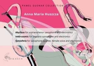 AbySsus na saksofon sopranowy/tenorowy + CD Huszcza Anna Maria