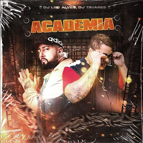ACADEMIA DJ Léo Alves & Dj Tavares