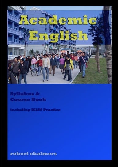 Academic English Course Book Chalmers Robert