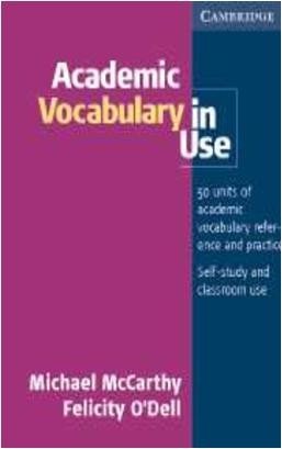 Academic Vocabulary in Use Edition with Answers Opracowanie zbiorowe