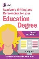 Academic Writing and Referencing for your Education Degree Bottomley Jane