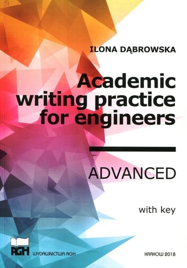 Academic writing practice for engineers Wydawnictwa AGH