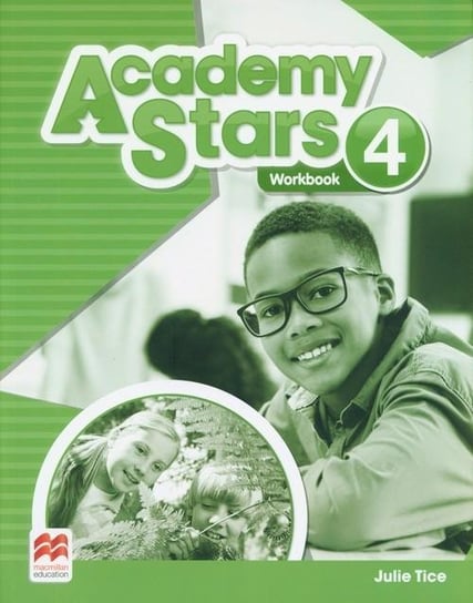 Academy Stars. Workbook. Level 4 Tice Julie