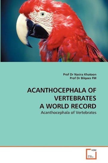 Acanthocephala Of Vertebrates A World Record Khatoon Prof Dr Nasira