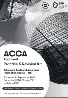 ACCA Advanced Audit and Assurance (International): Practice and Revision Kit Opracowanie zbiorowe