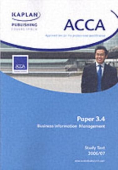 ACCA Paper 3.4 Business Information Management Kaplan Publishing Foulks Lynch