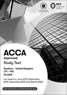 ACCA Taxation FA2018: Study Text Opracowanie zbiorowe