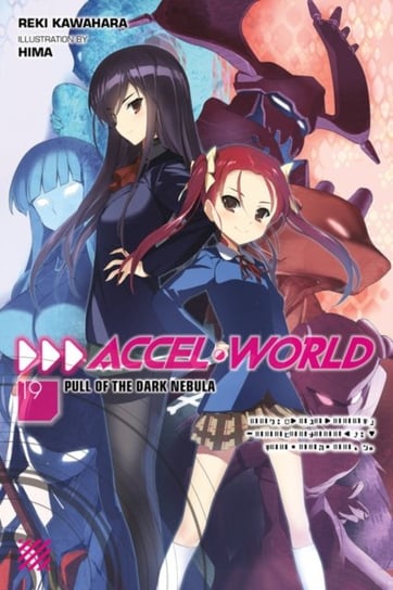 Accel World. Volume 19 Kawahara Reki