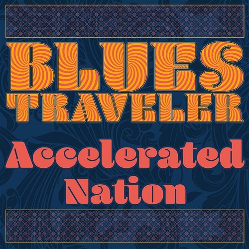 Accelerated Nation Blues Traveler