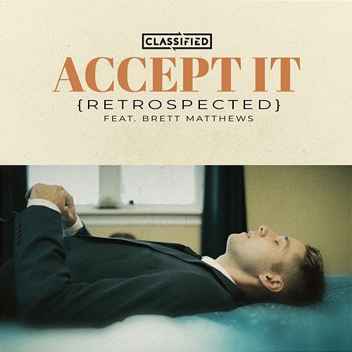 Accept It Classified feat. Brett Matthews