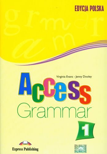 Access 1. Grammar Evans Virginia, Dooley Jenny