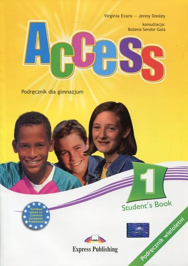 Access 1. Podręcznik wieloletni. Gimnazjum Evans Virginia, Dooley Jenny