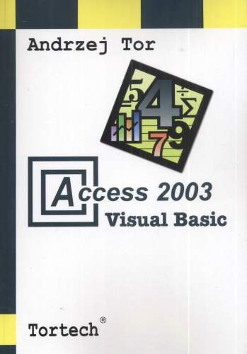 Access 2003 Visual Basic Tor Andrzej