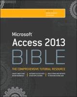 Access 2013 Bible Alexander Michael, Kusleika Dick