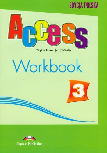 Access 3. Workbook Evans Virginia, Dooley Jenny