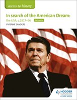 Access to History: In search of the American Dream: the USA, c1917-96 for Edexcel Hodder Education Group