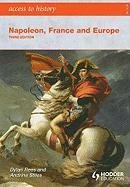 Access to History: Napoleon, France and Europe Third Edition Rees Dylan