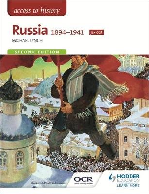 Access to History: Russia 1894-1941 for OCR Second Edition Lynch Michael