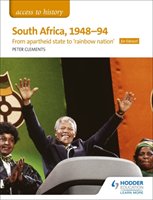 Access to History: South Africa, 1948-94: from apartheid state to rainbow nation' for Edexcel Clements Peter