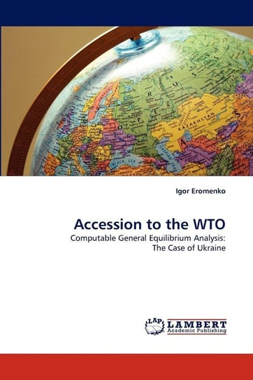 Accession to the Wto Eromenko Igor