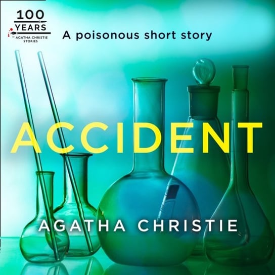 Accident: An Agatha Christie Short Story - audiobook Christie Agatha