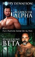 Accidental Alpha/Belligerent Beta Dennison Poppy