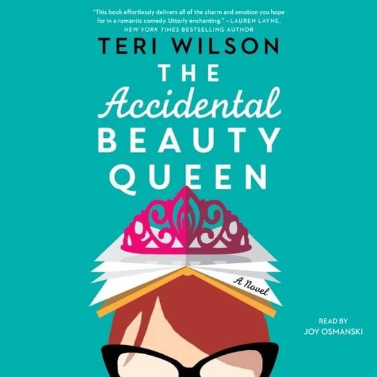 Accidental Beauty Queen Wilson Teri