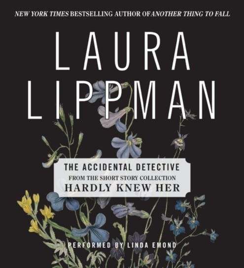 Accidental Detective Lippman Laura