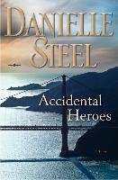 Accidental Heroes Steel Danielle