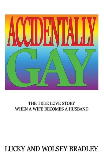 Accidentally Gay Bradley Lucky
