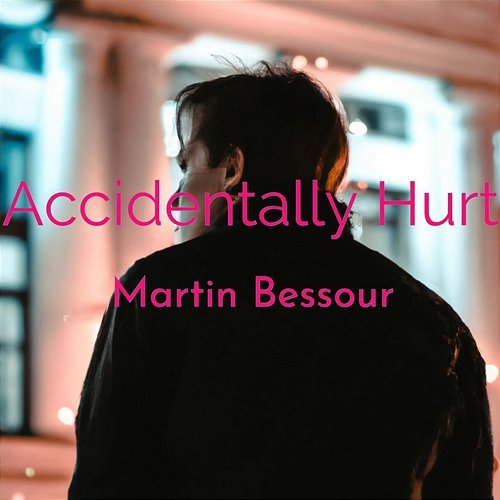 Accidentally Hurt Martin Bessour