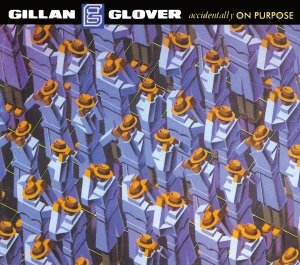 Accidentally On Purpose (Remastered) Glover Roger, Gillan Ian