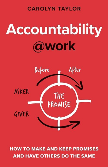 Accountability at Work Carolyn Taylor