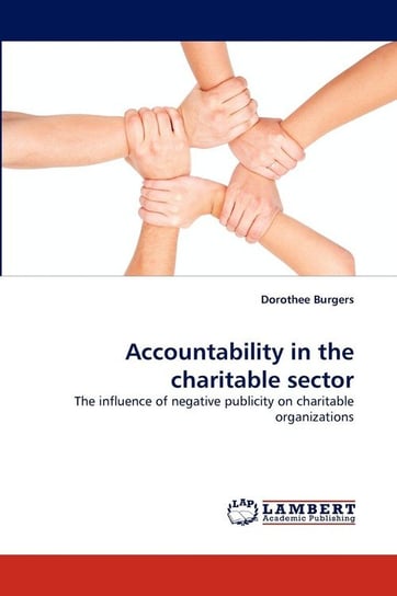 Accountability in the charitable sector Burgers Dorothee